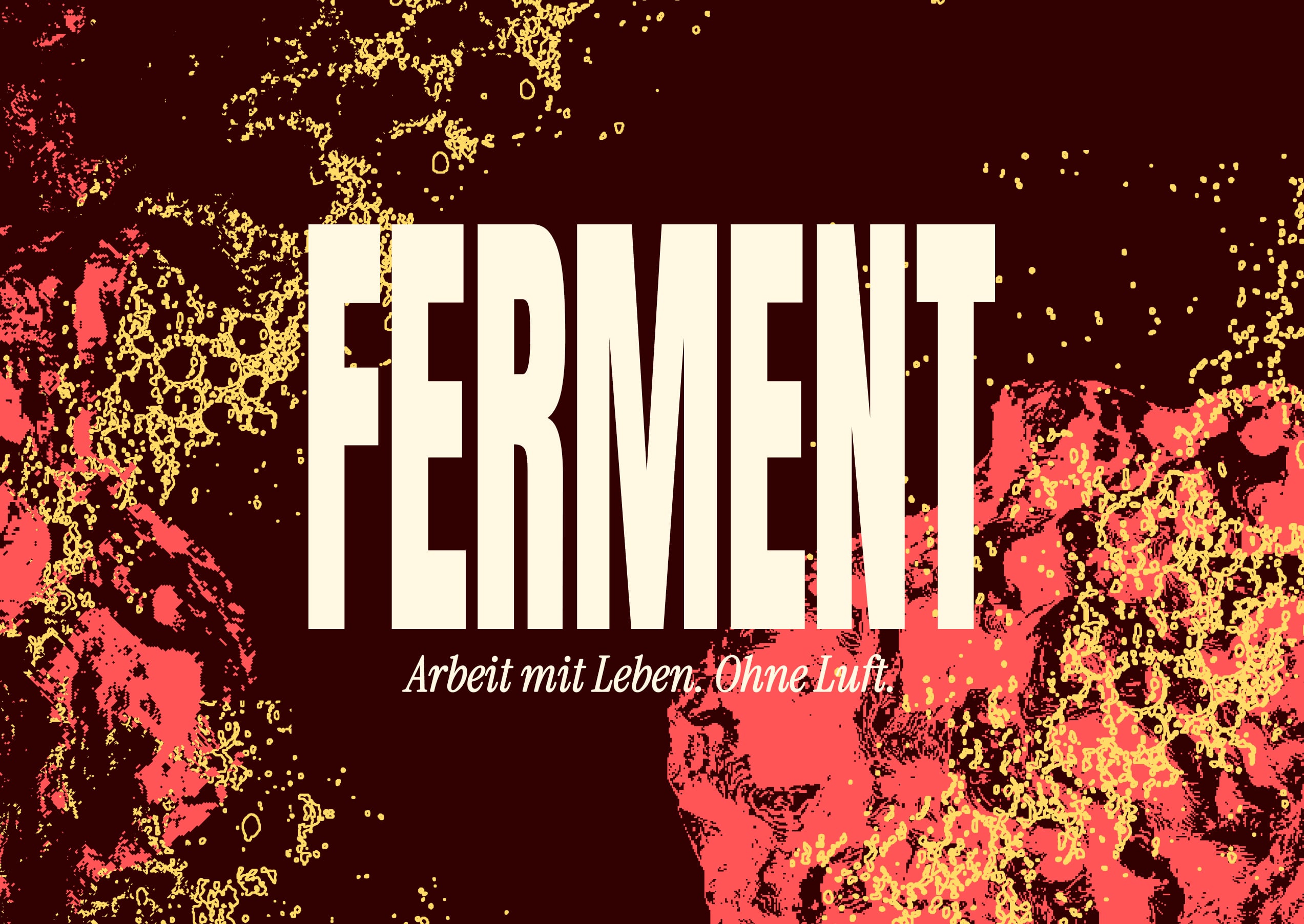 Ferment — Galerie Neukölln