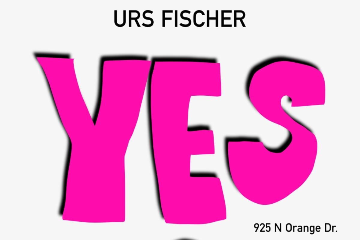Urs Fischer: YES and LA DUST