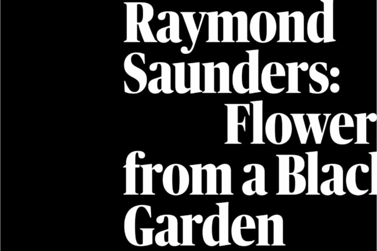 Raymond Saunders: Flowers from a Black Garden