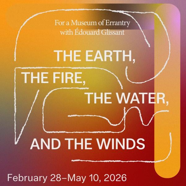 The Earth, the Fire, the Water, and the Winds: For a Museum of Errantry with Édouard Glissant
