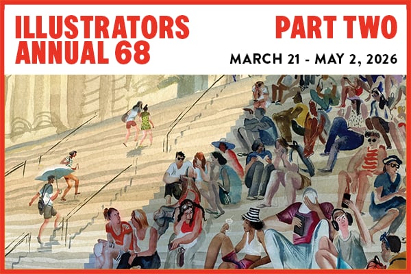Illustrators 68th Annual Exhibition – Part Two: Book, Editorial