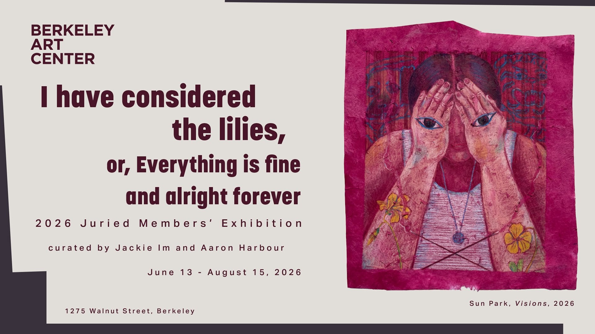 2026 Juried Members' Exhibition — Berkeley Art Center