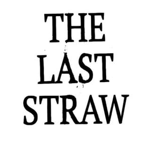 The Last Straw