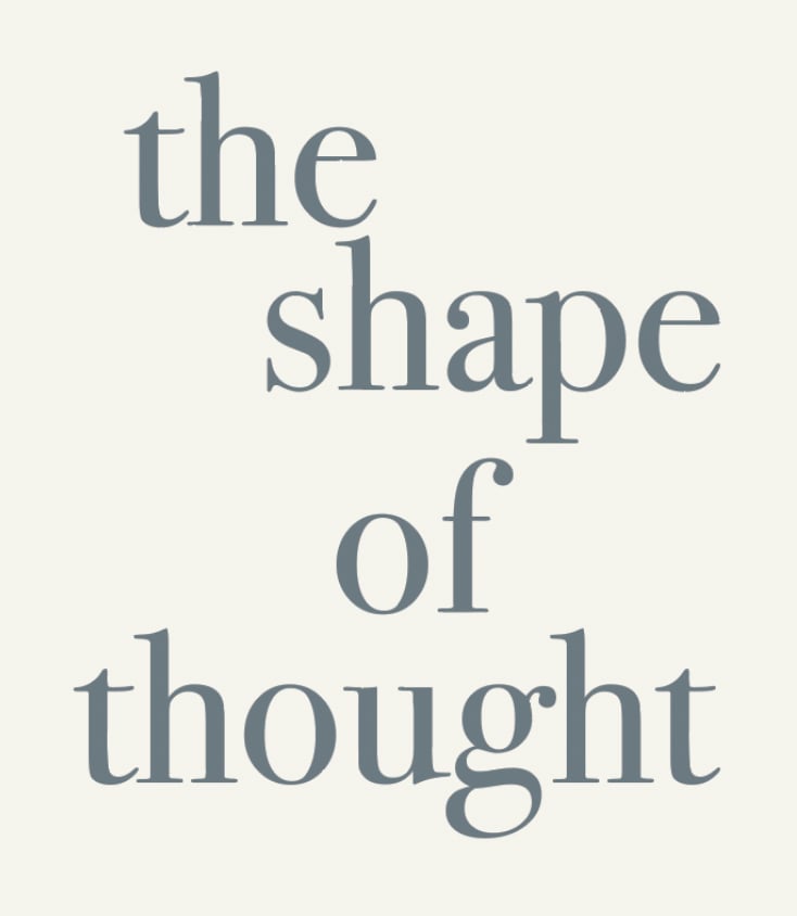Shape of Thought