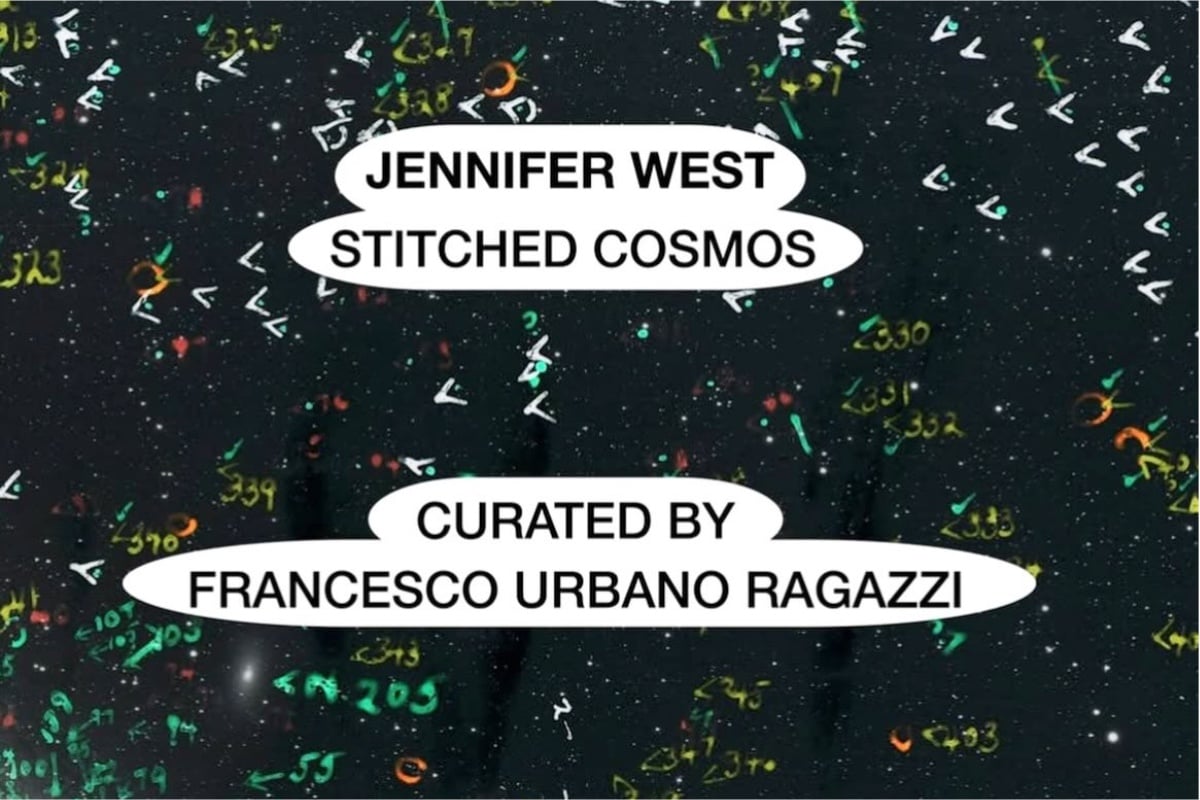 JENNIFER WEST: STITCHED COSMOS