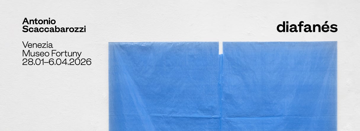 Exhibition ANTONIO SCACCABAROZZI. Diafanés