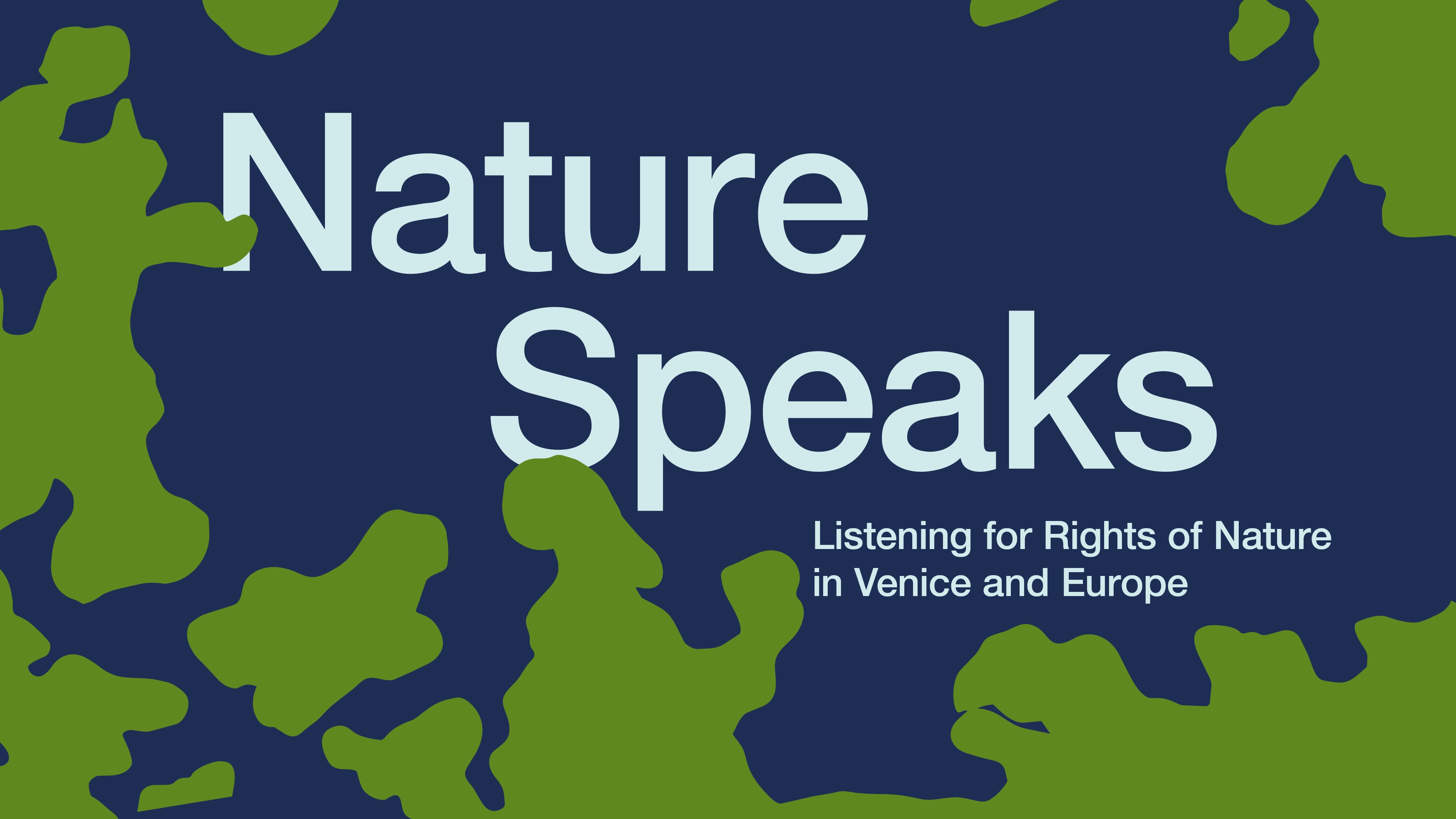 Nature Speaks. Listening for Rights of Nature in Venice and Europe